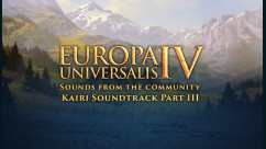 Europa Universalis IV - Sounds from the Community - Kairi Soundtrack Part III