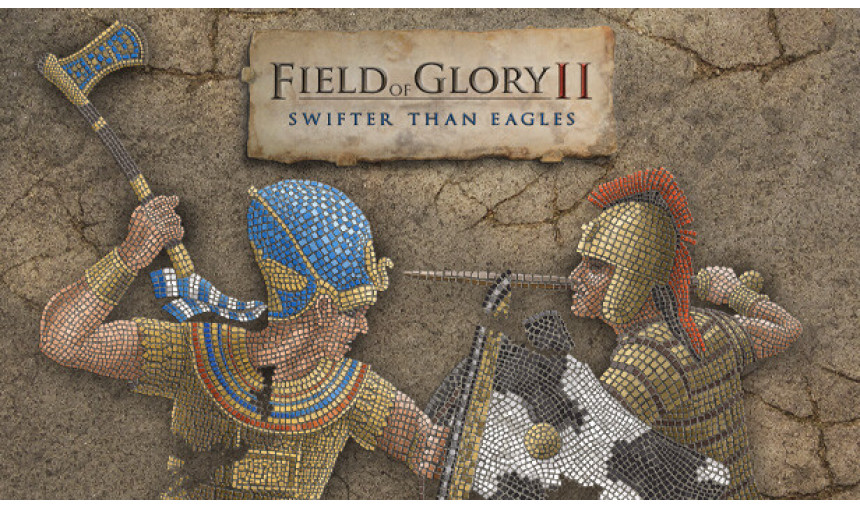 Field of Glory II: Swifter than Eagles Field of Glory II: Swifter than Eagles