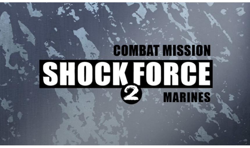 Combat Mission Shock Force 2: Marines Combat Mission Shock Force 2: Marines