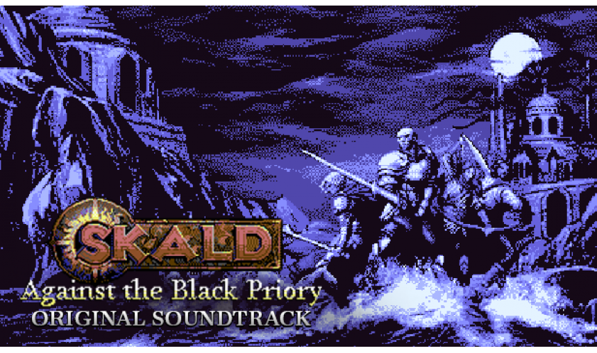 SKALD: Against the Black Priory Original Soundtrack SKALD: Against the Black Priory Original Soundtrack