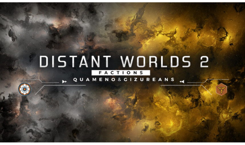 Distant Worlds 2: Factions - Quameno and Gizureans