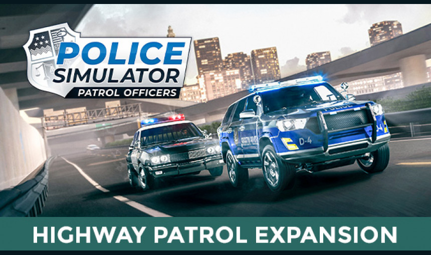 Police Simulator: Patrol Officers: Highway Patrol Expansion Police Simulator: Patrol Officers: Highway Patrol Expansion
