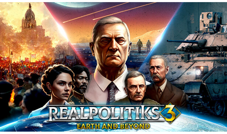 Realpolitiks 3: Earth and Beyond Realpolitiks 3: Earth and Beyond