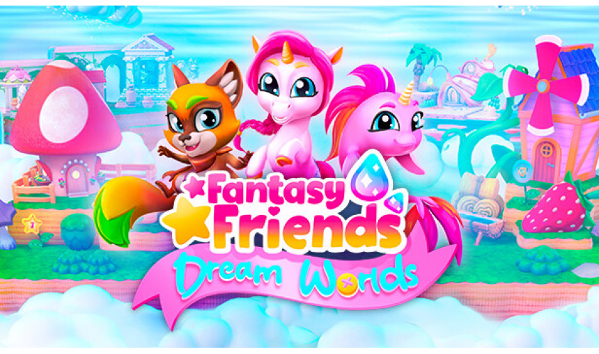 Fantasy Friends: Dream Worlds Fantasy Friends: Dream Worlds