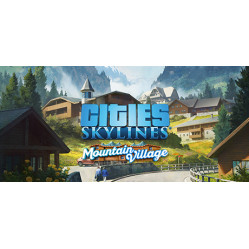 Cities: Skylines - Content Creator Pack: Mountain Village