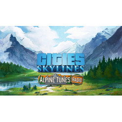 Cities: Skylines - Alpine Tunes Radio