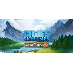 Cities: Skylines - Alpine Tunes Radio