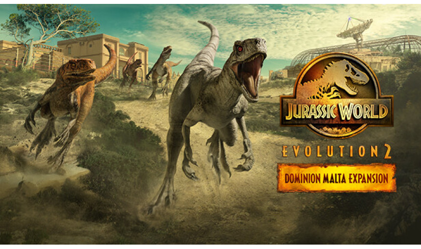 Jurassic World Evolution 2: Dominion Malta Expansion