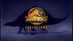 Jurassic World Evolution 2: Early Cretaceous Pack