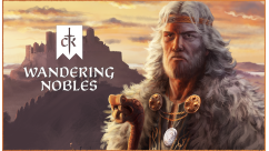 Crusader Kings III: Wandering Nobles