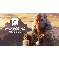 Crusader Kings III: Wandering Nobles