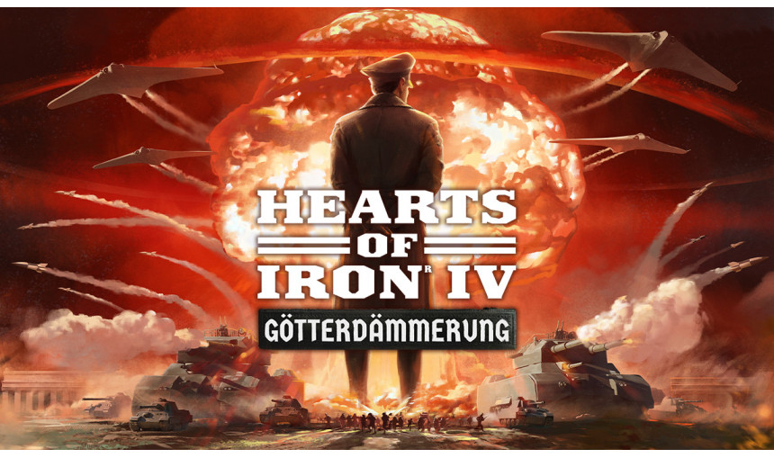 Hearts of Iron IV: Götterdämmerung Hearts of Iron IV: Götterdämmerung