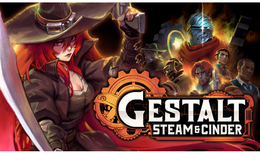 Gestalt: Steam & Cinder Gestalt: Steam & Cinder