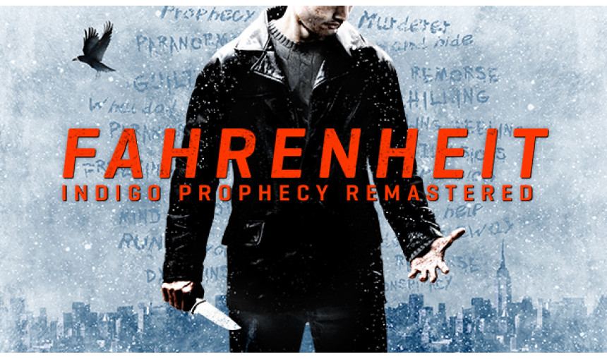 Fahrenheit: Indigo Prophecy Remastered Fahrenheit: Indigo Prophecy Remastered