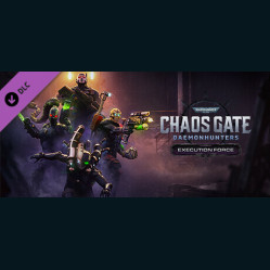 Warhammer 40,000: Chaos Gate - Daemonhunters - Execution Force