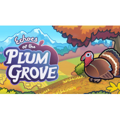 Echoes of the Plum Grove
