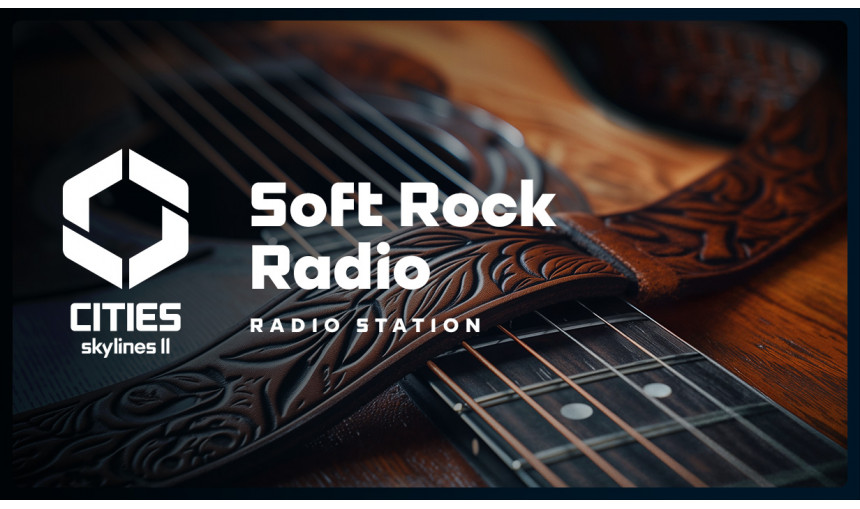 Cities: Skylines II - Soft Rock Radio