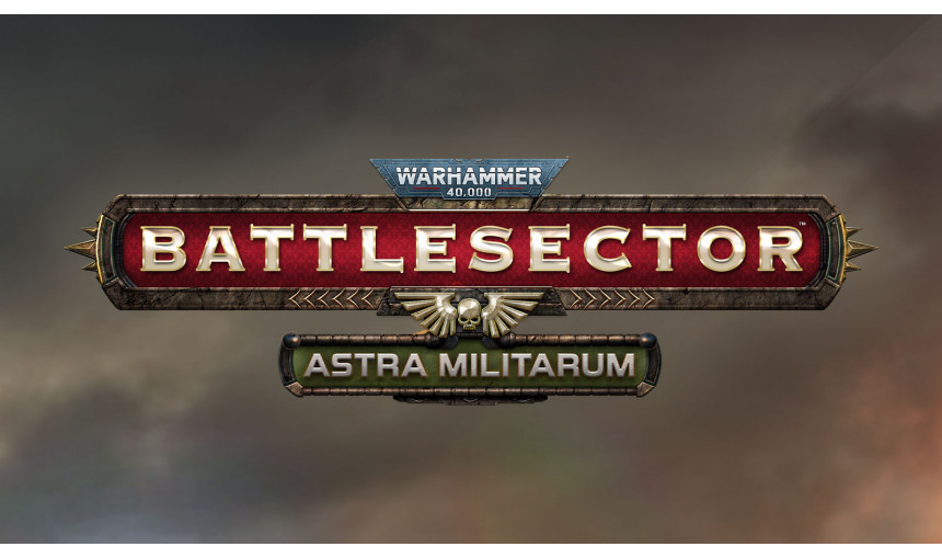 Warhammer 40,000: Battlesector - Astra Militarum Warhammer 40,000: Battlesector - Astra Militarum
