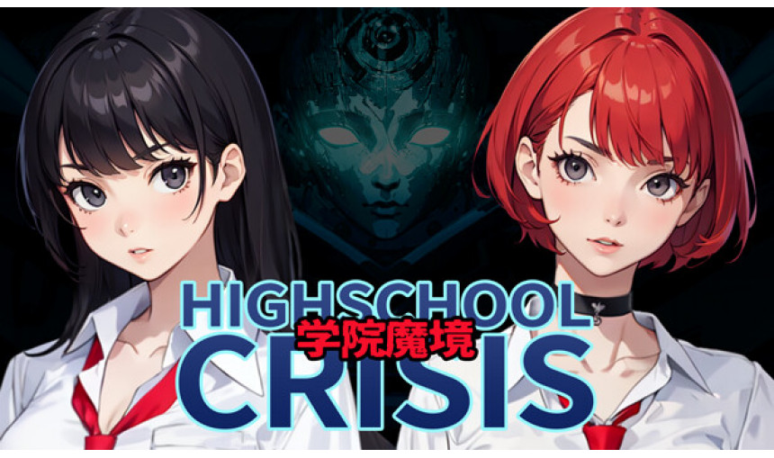 Gakuin Makyo ~High School Crisis~ Gakuin Makyo ~High School Crisis~