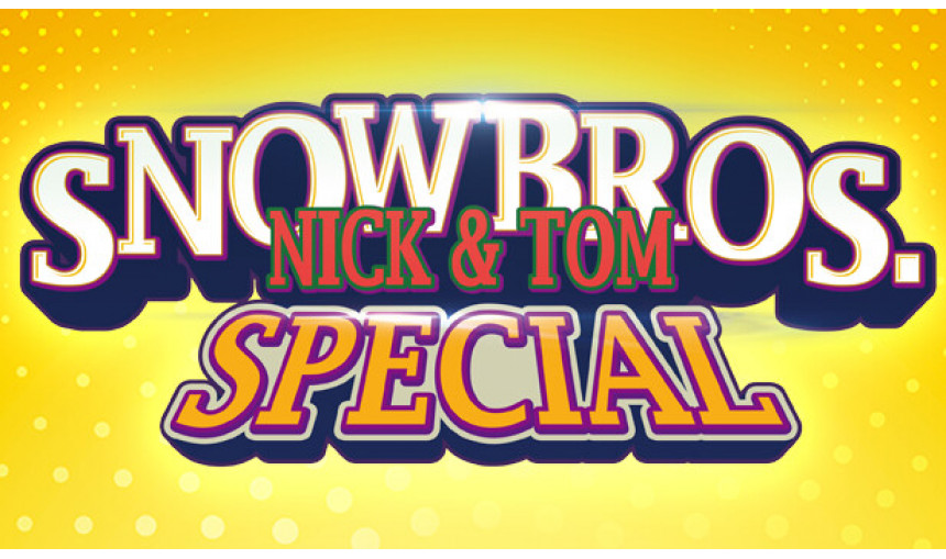SNOW BROS. SPECIAL: ANNIVERSARY EDITION SNOW BROS. SPECIAL: ANNIVERSARY EDITION