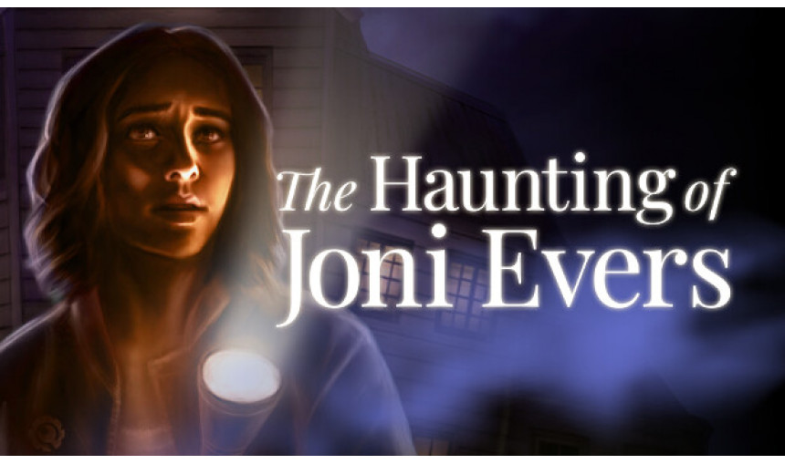 The Haunting of Joni Evers The Haunting of Joni Evers