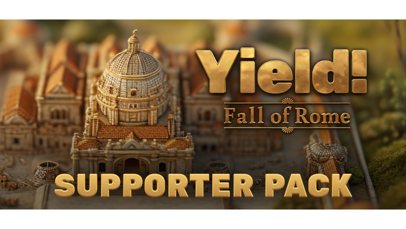 Yield! Fall of Rome - Supporter Pack