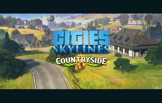 Cities: Skylines - Content Creator Pack: Countryside