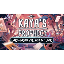 Kaya's Prophecy