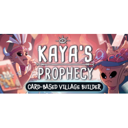 Kaya's Prophecy