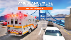 Ambulance Life - Bay Side Expansion
