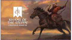 Crusader Kings III: Khans of the Steppe
