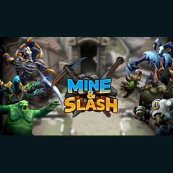 Mine & Slash