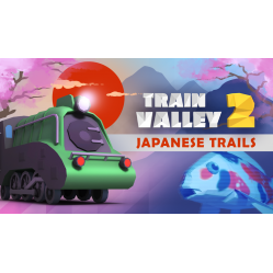 Train Valley 2 - Japanese Trails