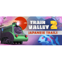 Train Valley 2 - Japanese Trails