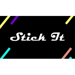 Stick It!
