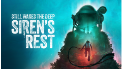 Still Wakes the Deep: Siren's Rest