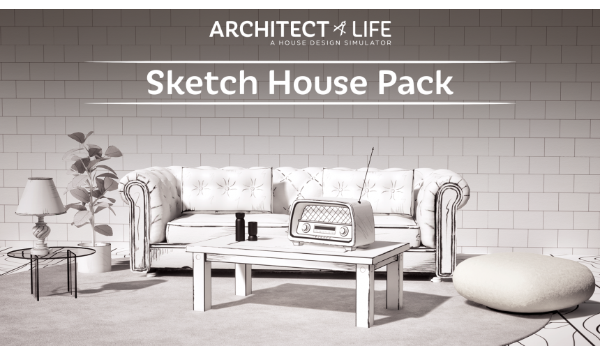 Architect Life: A House Design Simulator - Sketch House Pack Architect Life: A House Design Simulator - Sketch House Pack
