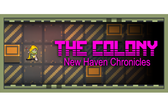 The Colony: New Haven Chronicles