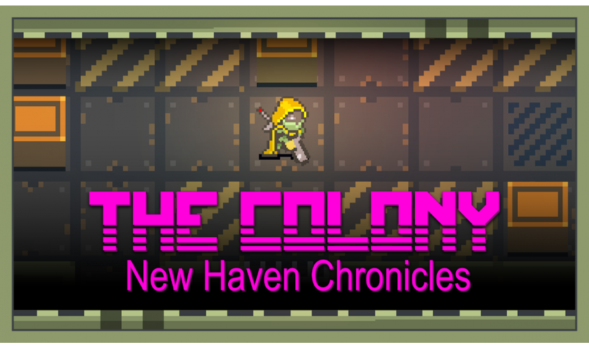 The Colony: New Haven Chronicles