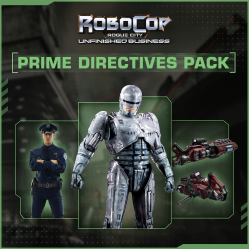 Robocop Rogue City - Unfinished Business - Prime Directives Pack