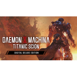 Daemon X Machina: Titanic Scion Digital Deluxe Edition
