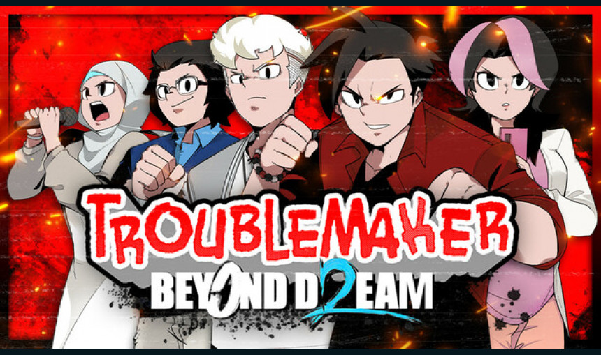 Troublemaker 2: Beyond Dream