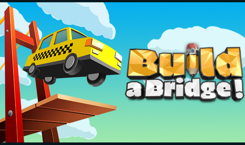 Build a Bridge!