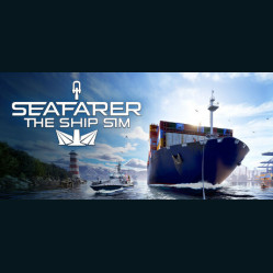 Seafarer: The Ship Sim Seafarer: The Ship Sim