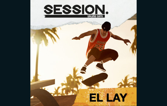 Session: Skate Sim - El Lay