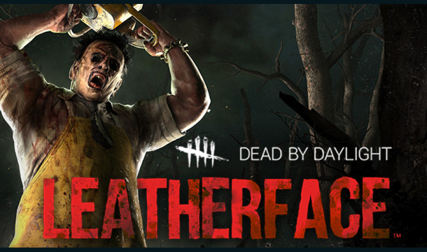 Dead by Daylight - Leatherface™